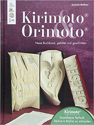 Kirimoto<sup>®</sup> & Orimoto<sup>®</sup>: Neue Buchkunst